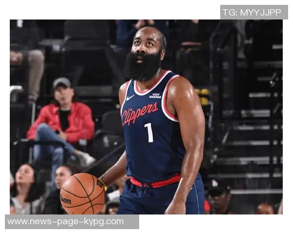 快船需理清轮换以助哈登保持开季进攻状态